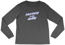 Morturp is my Daddy