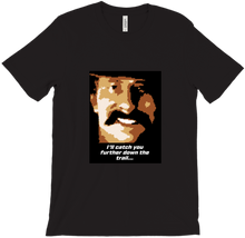 I'll Catch You Further Down The Trail T-Shirt