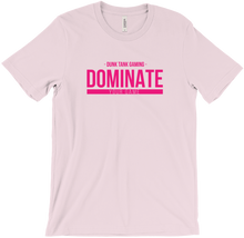Dominate Your Game T-Shirts - Pink