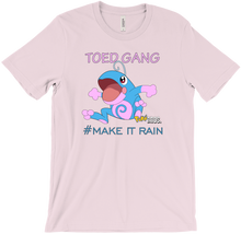 Toed Gang #Make it Rain