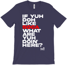 DOH LIKE SOCA  (Dark Color T-Shirts)
