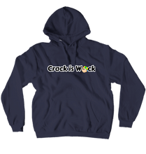 Crack is Wack hoodie