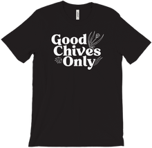 Good Chives Only Shirt