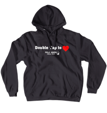 Double Tap to Love Hoodies (No-Zip/Pullover)