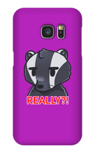 REALLY?! Samsung Phone Case