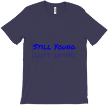 Still Young T-Shirt