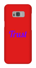 Trust Samsung Phone Cases