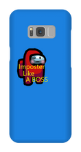Imposter Like A BOSS - Samsung Phone Case
