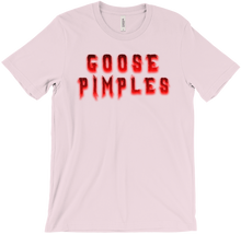The Goose Pimples T-Shirt!