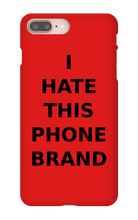 Special Edition "I HATE THIS PHONE BRAND"