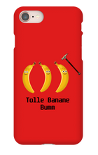 Tolle Banane Bumm Handy Hülle