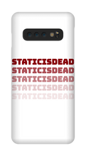 staticisdead Samsung Phone Cases