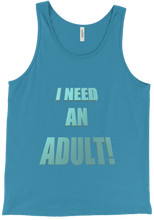 I NEED AN ADULT! Tank