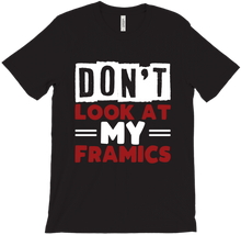 Don't look at my Framics