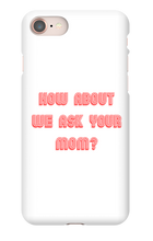 Mom iPhone Case
