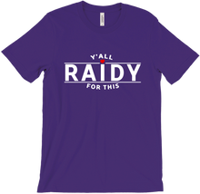 Y'All Raidy For This! (White)