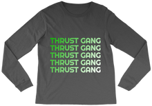 Thrust Gang Long Sleeve Tee