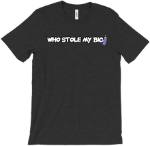 OG SHIRT WHO STOLE MY BIC