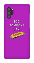 did someone say...  Samsung Phone Cases