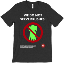 No Brushes Tee-Shirt