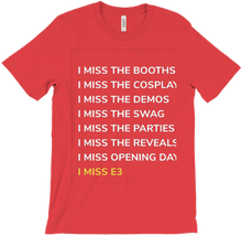 I miss E3 T-Shirts