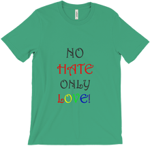 No Hate Only Love- Tshirt