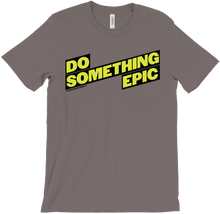 Do Something Epic - GwenHopeFit Tee