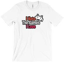 I Hate The Games I Love Tee
