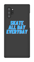 Skate All Day Everyday Samsung Phone Cases