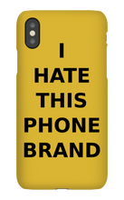 Special Edition "I HATE THIS PHONE BRAND"
