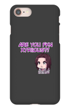 Are You Xyriious iPhone Case