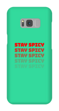 Stay Spicy Samsung Case