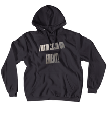 I Hath Slain Un Emeny Hoodie