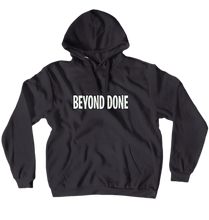 Beyond Done Hoodies (No-Zip/Pullover)