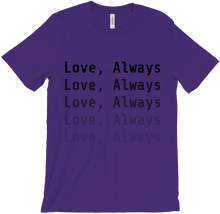 Love, Always T-Shirts