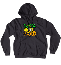Life Is Hard Hoody