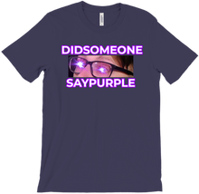 DIDSOMEONESAYPURPLE Shirt