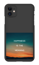 Happiness is the meaning iPhone Cases