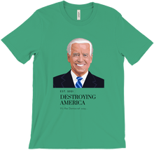 Democrat Destroying America T-Shirts