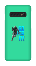 GO FOR IT || Samsung Phone Cases