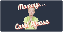Mommy's Card XXL Mouse Pad