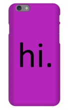hi. Phone Case (iPhone)