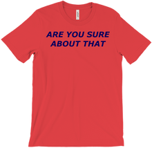 Are you sure? T-Shirts