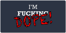 I'm F***ing DOPE! XXL Gaming Mousepad
