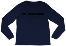 k24_gotsmashed Long Sleeve Tee
