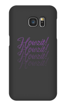 Howzit! Samsung Phone Cases