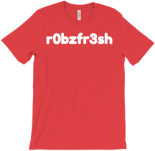 r0bzfr3sh T-Shirts