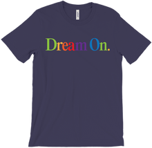 Dream Rainbow: T-Shirt
