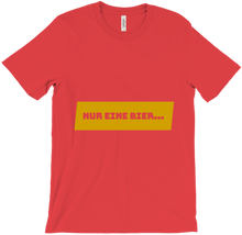 Nur eine Bier... T-Shirt