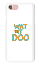 Wat It Doo iPhone Phone Cases